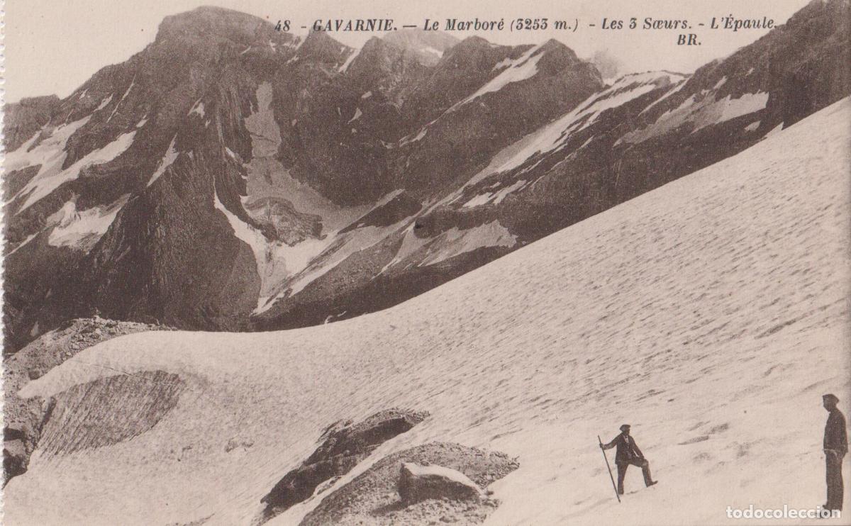 Postales: FRANCIA, GABARNIE, LE MARBOR&Eacute; (3253 m.) LES 3 SOEURS, L'&Eacute;PAULE - S/C