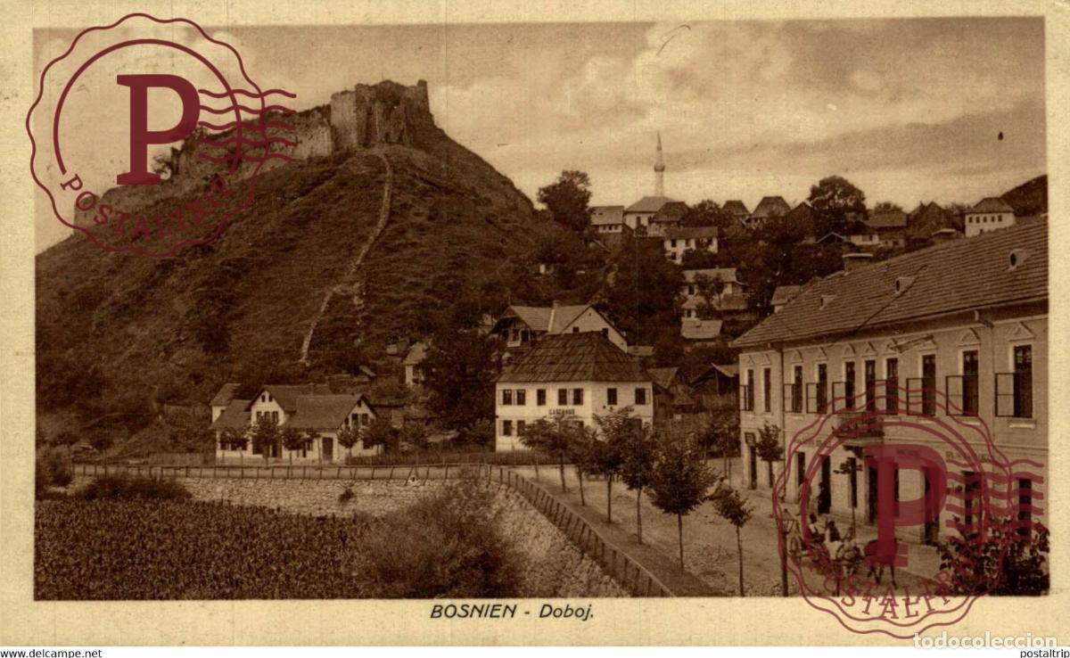 Postcards: BOSNIEN DOBOJ BOSNIA Y HERZEGOVINA BOSNIEN UND HERZEGOWINA