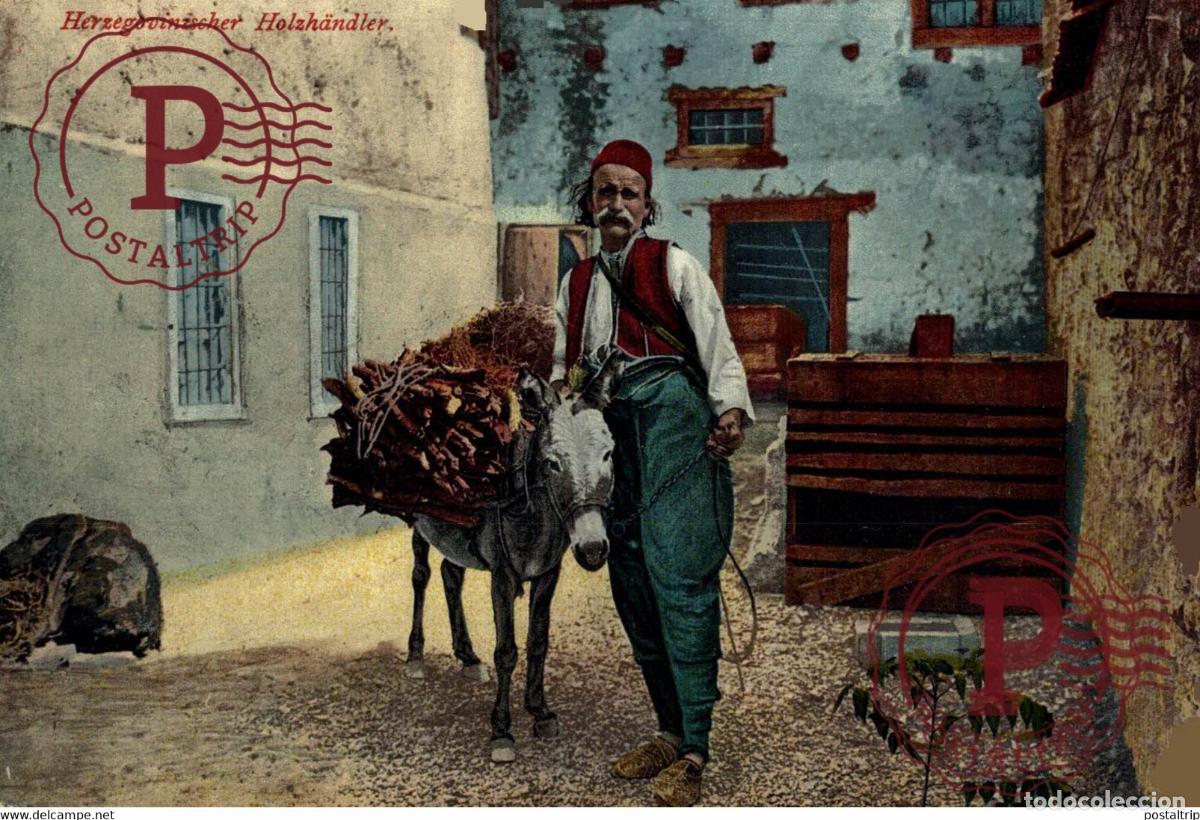 Postales: Herzegovinischer Holzh&auml;ndler BOSNIA Y HERZEGOVINA BOSNIEN UND HERZEGOWINA