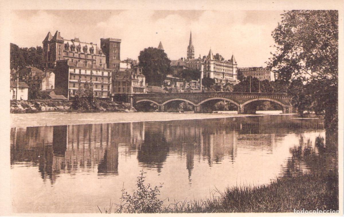 Postales: Postal de Pau - Panorama del R&iacute;o Gave y el Castillo de Pau, Francia