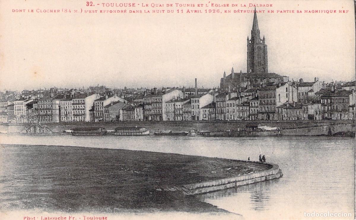 Postales: Postal de Toulouse: Quai de Tounis e Iglesia de la Dalbade