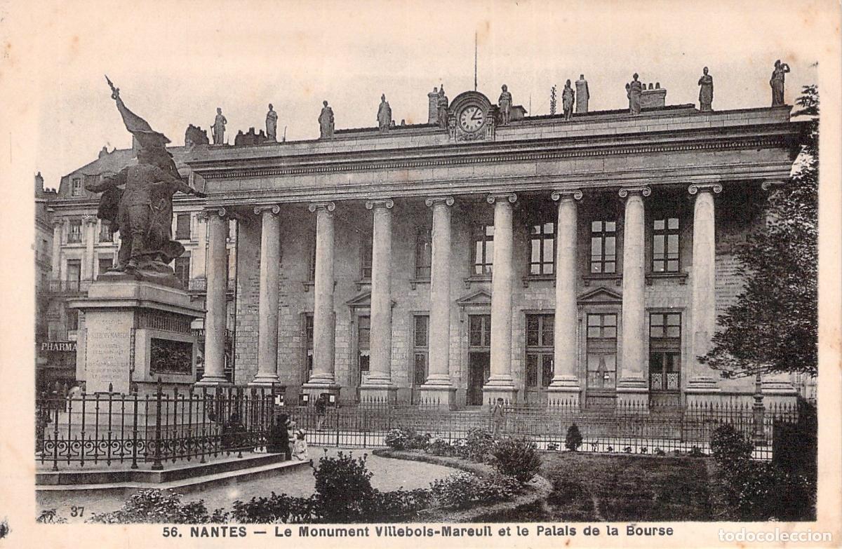 Postales: Postal de Nantes: Palacio de la Bolsa y Monumento Villebois-Mareuil