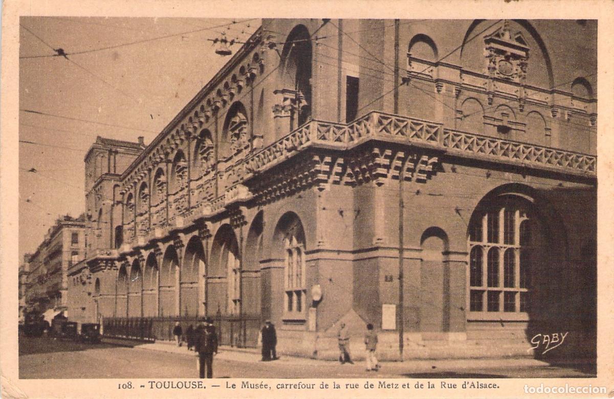 Postales: Tarjeta Postal de Toulouse, Museo en la Calle de Metz y de Alsacia