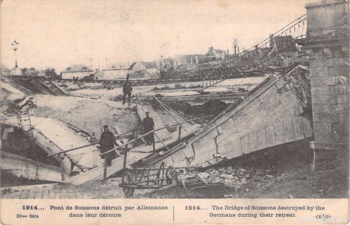 Postales: Postal Puente de Soissons Destruido por Alemanes, Primera Guerra Mundial