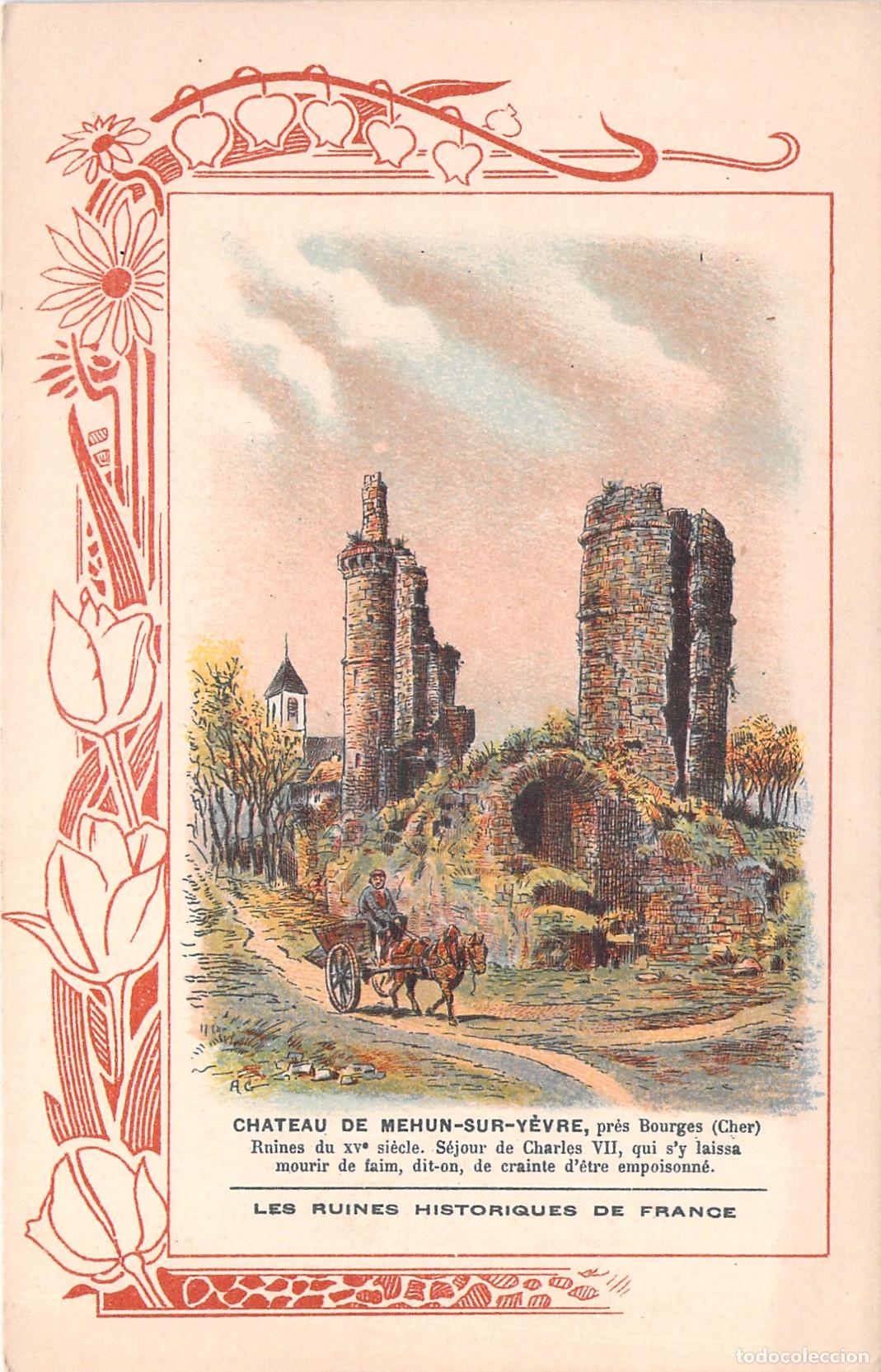 Postales: Postal Ilustrada Ruinas del Castillo Mehun-sur-Y&egrave;vre Francia