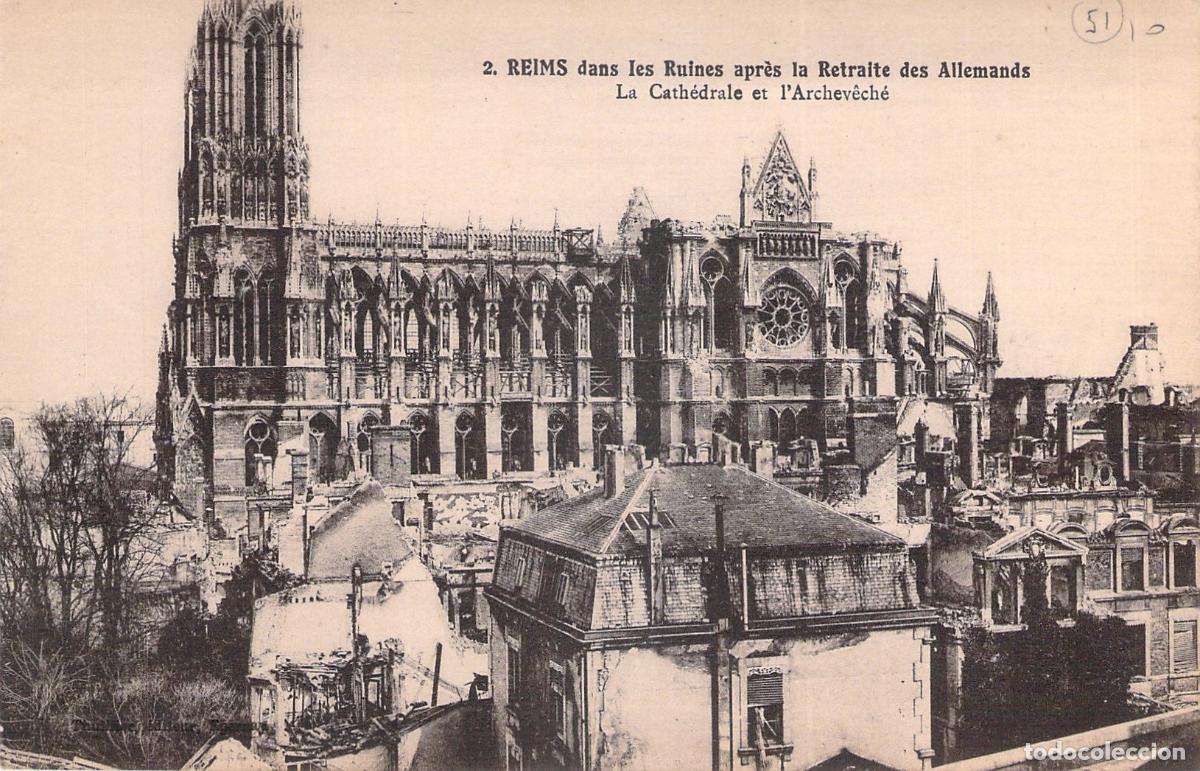 Postales: Postal de la Catedral de Reims en Ruinas tras la Guerra