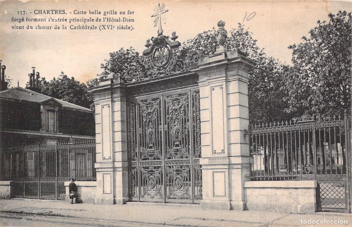 Postales: Postal de la Reja de Hierro del H&ocirc;tel-Dieu de Chartres, Francia