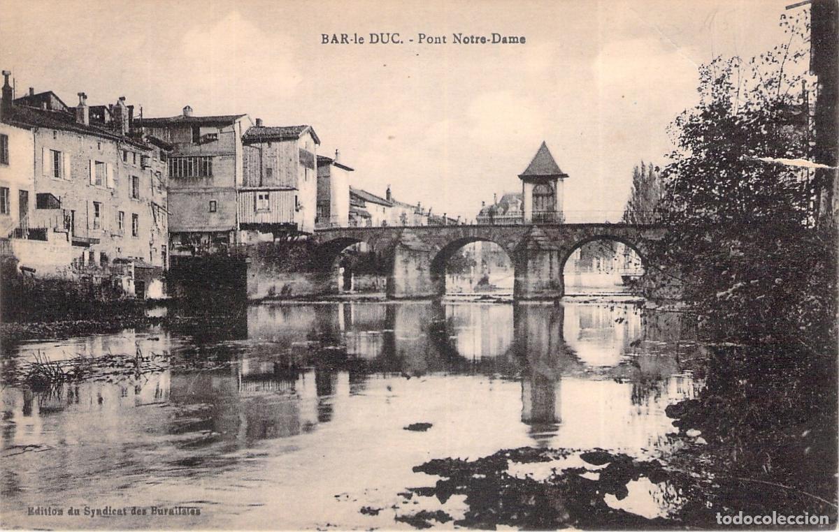 Postcards: Postal de Bar-le-Duc - Pont Notre-Dame y R&iacute;o Ornain, Francia