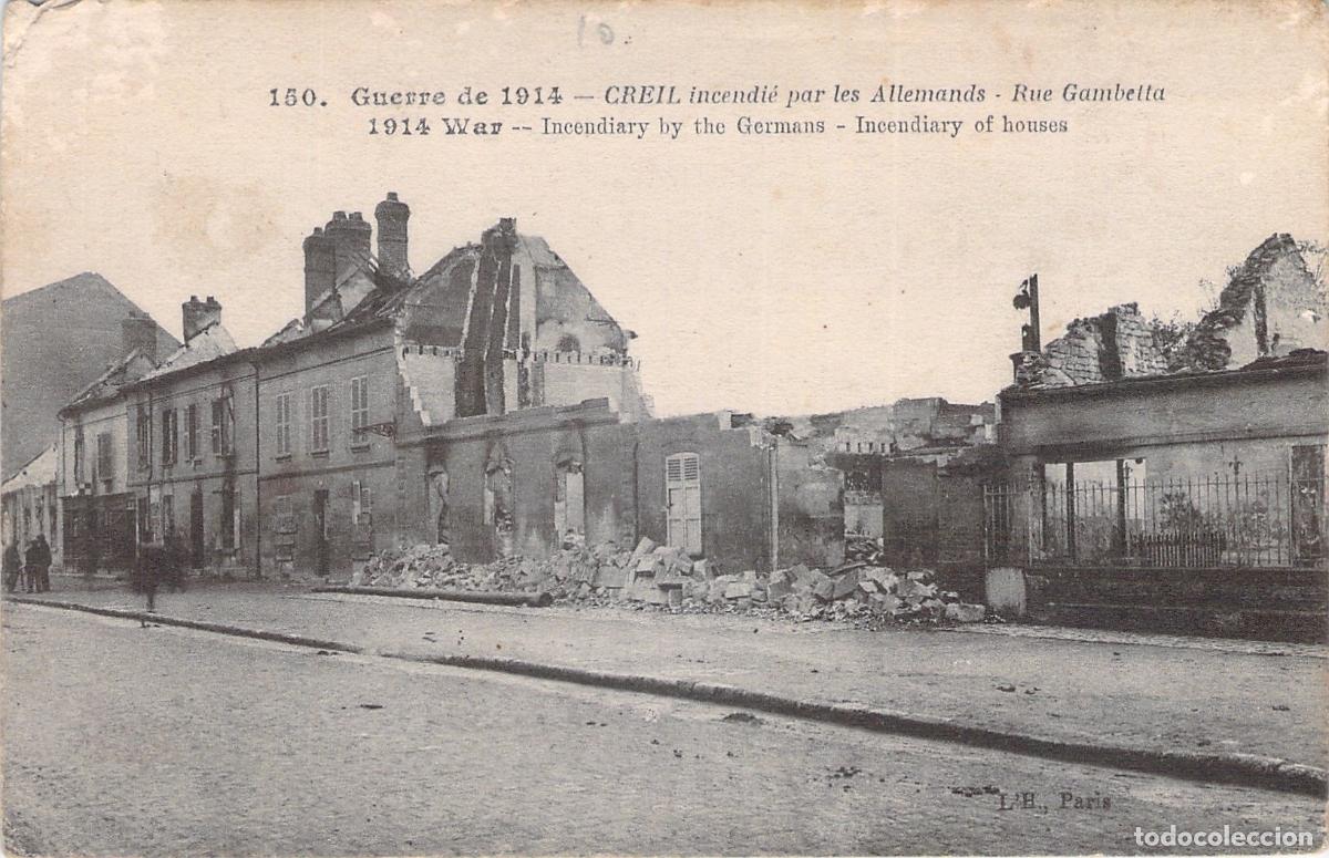 Postcards: Postal de Guerra Creil Incendiado por los Alemanes Rue Gambetta
