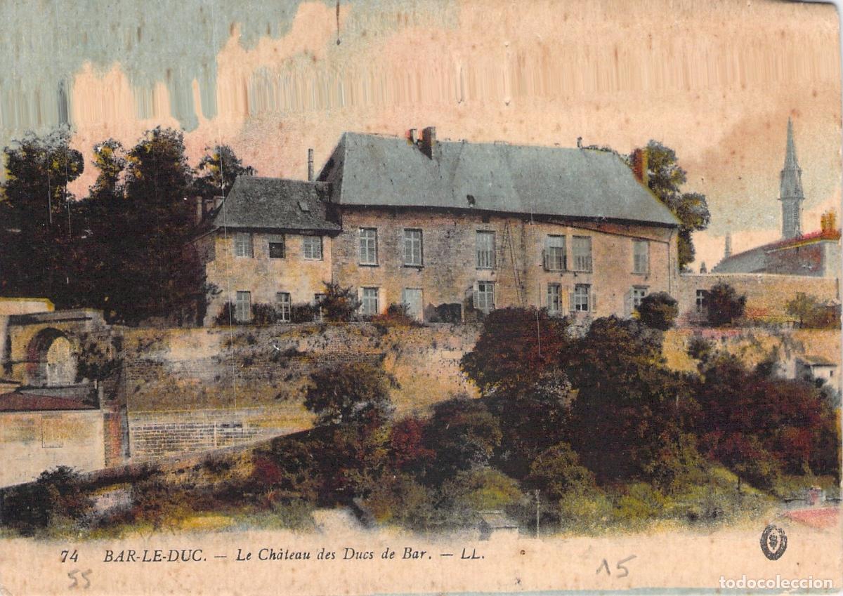 Postales: Postal del Castillo de los Duques de Bar en Bar-le-Duc