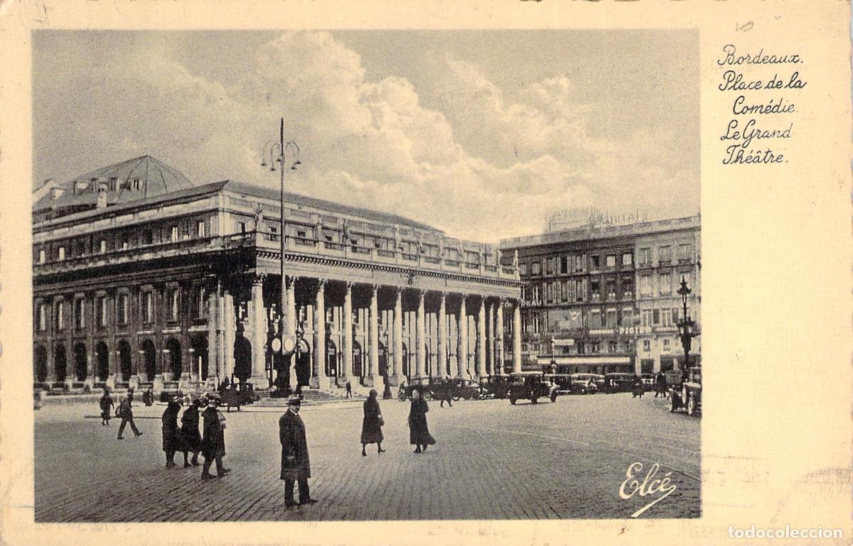 Postales: Postal de la Place de la Com&eacute;die y el Grand Th&eacute;&acirc;tre de Burdeos