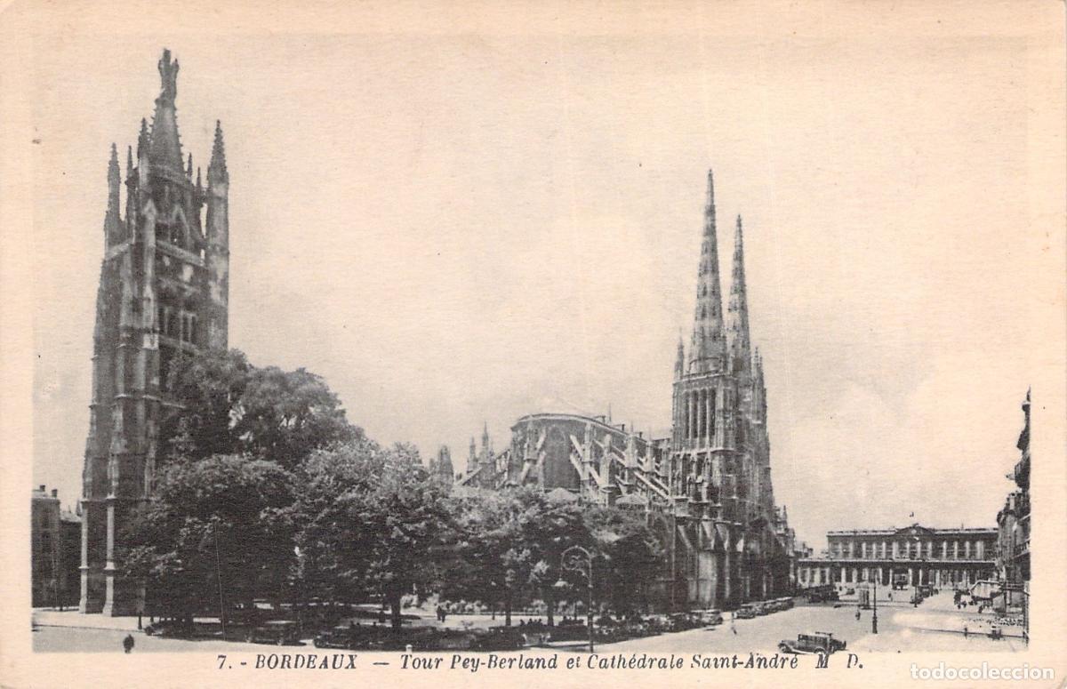 Postales: Postal de Burdeos: Torre Pey-Berland y Catedral de San Andr&eacute;s