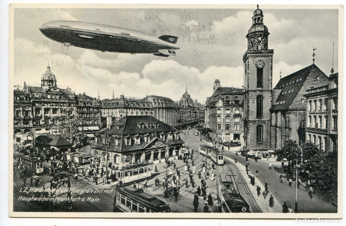 Postales: Frankfurt a M. LZ Hindenburg &uuml;berfliegtdie Zeil mit Hauptwache, circulada en 1938