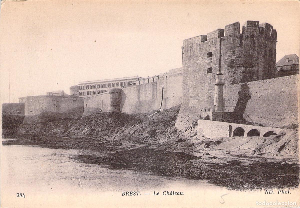 Postales: Postal de Brest - Vista de Le Ch&acirc;teau, Francia