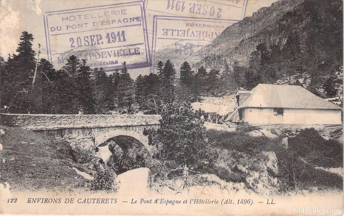Postales: Postal de Cauterets, Le Pont d'Espagne y la H&ocirc;tellerie