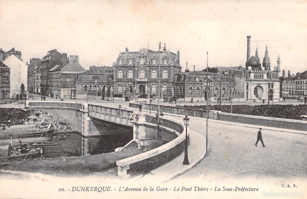 Postales: Postal de Dunkerque con la Avenida de la Estaci&oacute;n y el Puente Thiers