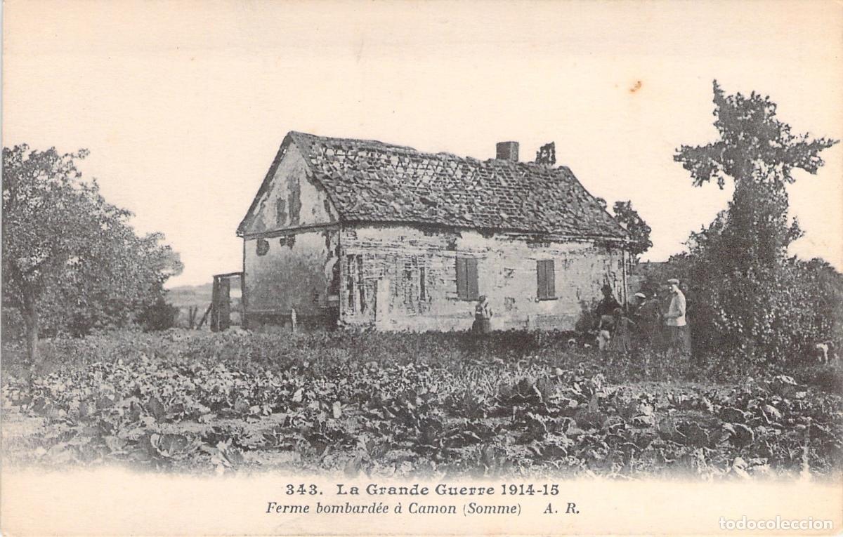 Postales: Postal de la Gran Guerra, Granja Bombardeada en Camon, Somme