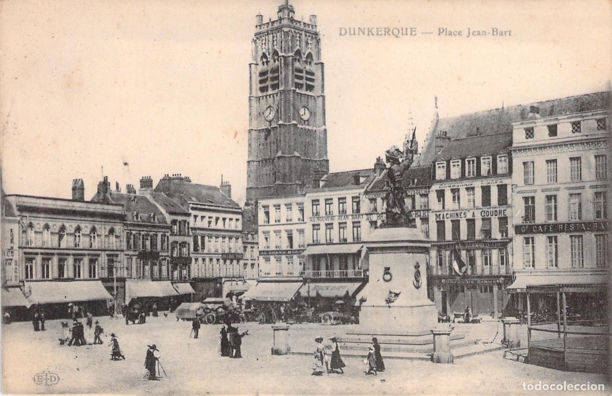 Postales: Postal de Dunkerque, Place Jean-Bart y el Campanario