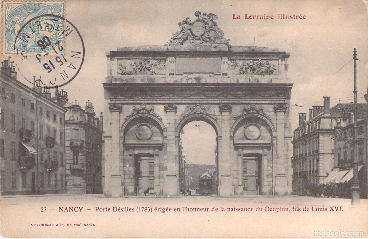 Postales: Tarjeta Postal Nancy Francia Porte D&eacute;silles Arco de Triunfo