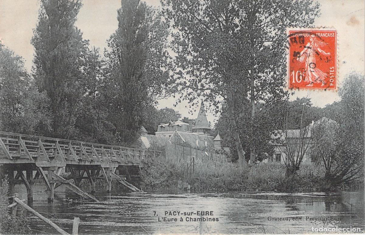Postales: Postal de Pacy-sur-Eure, El R&iacute;o Eure en Chambines con Puente