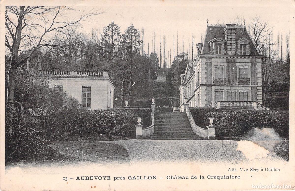 Postales: Postal de Aubevoye - Ch&acirc;teau de la Cr&eacute;quini&egrave;re, Francia