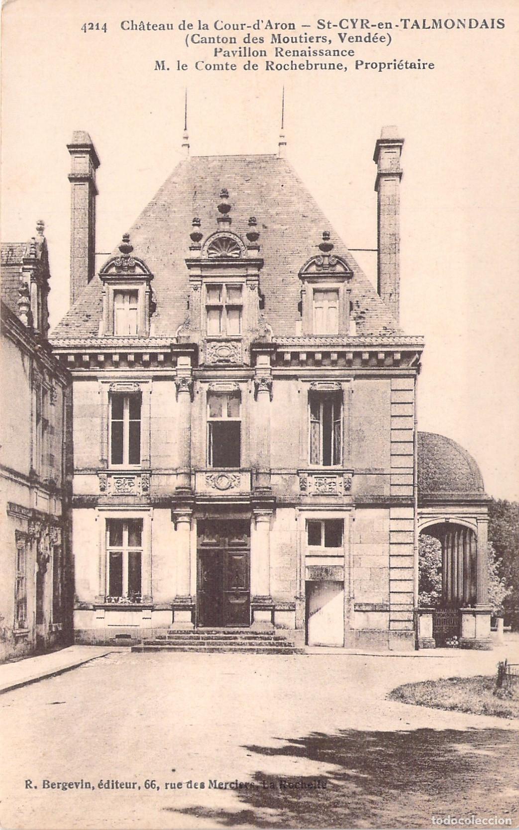 Postales: Postal de Ch&acirc;teau de la Cour-d'Aron, Pabell&oacute;n Renacimiento, Vend&eacute;e