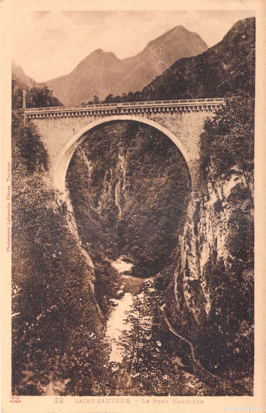 Postales: Postal del Puente Napole&oacute;n en Saint-Sauveur