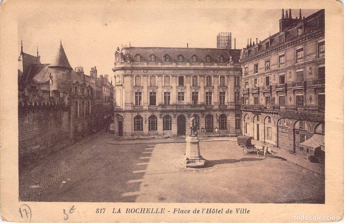 Postales: Postal de la Place de l'H&ocirc;tel de Ville en La Rochelle Francia