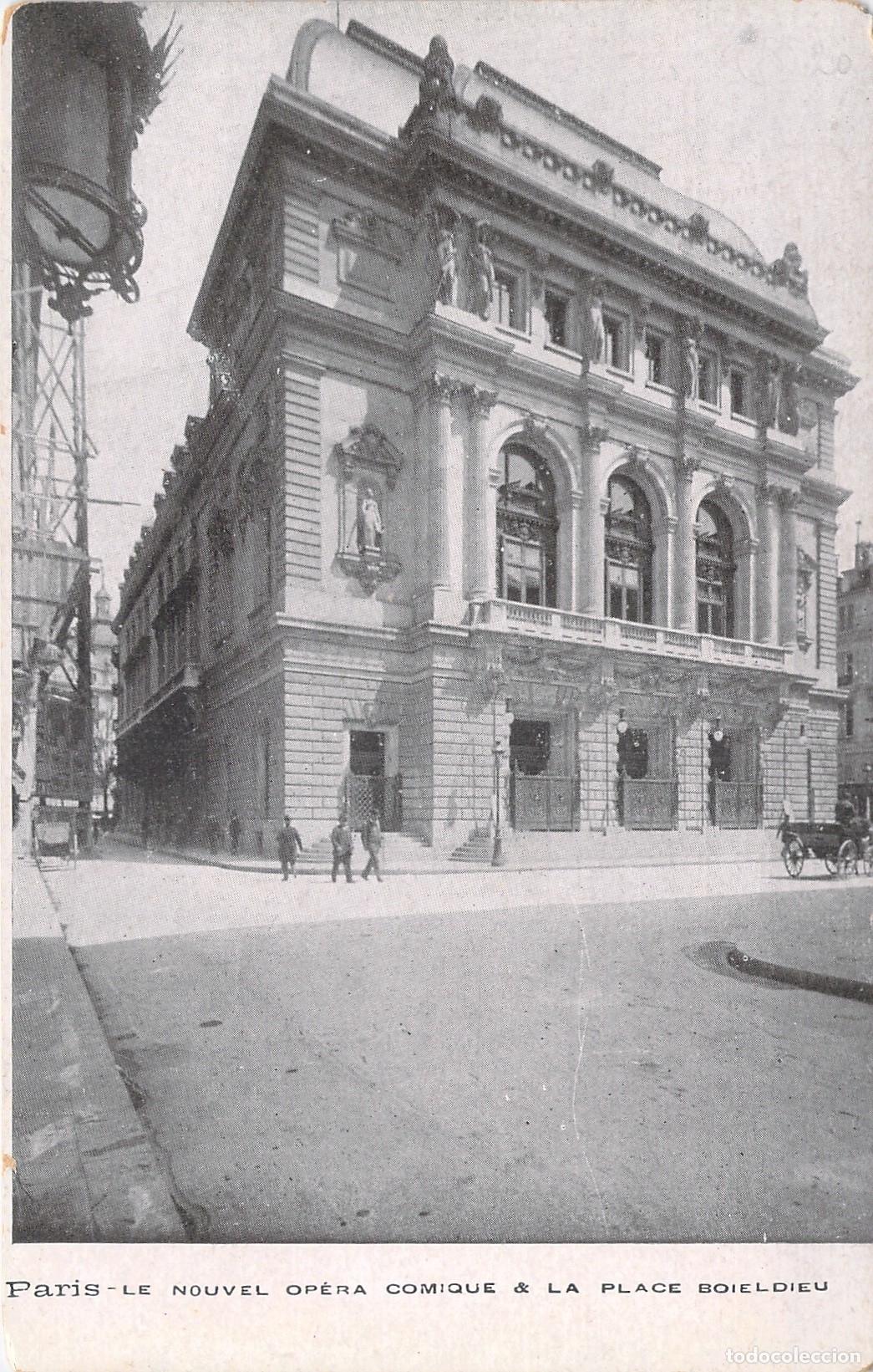 Postales: Postal de Par&iacute;s: El Nuevo Op&eacute;ra Comique y la Plaza Boieldieu