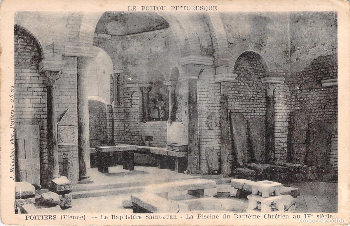 Postales: Postal de Poitiers - El Baptisterio de San Juan y Piscina Bautismal