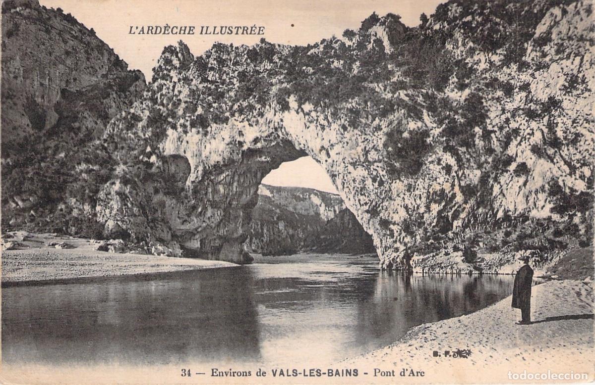 Postales: Postal de Pont d'Arc en Ard&egrave;che, Vals-les-Bains, Francia