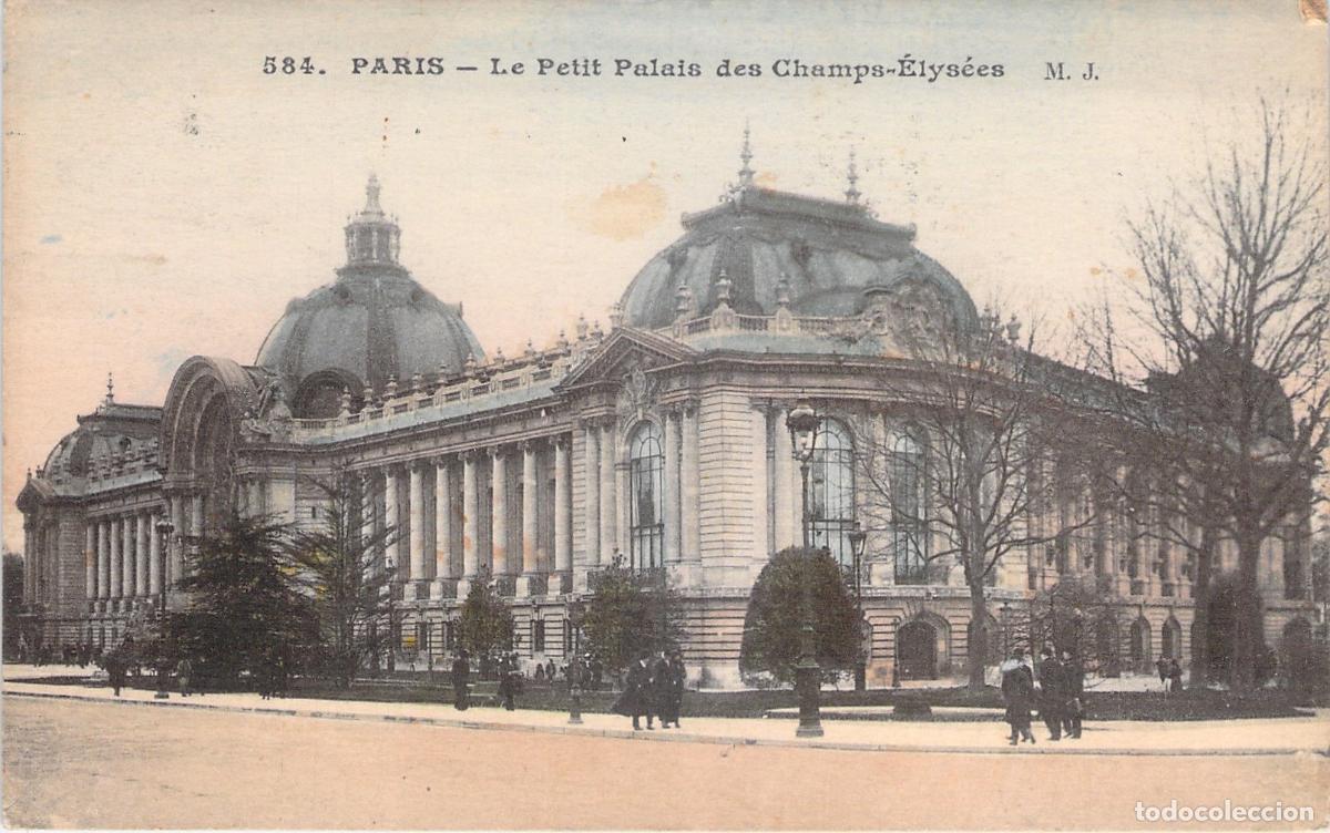 Postales: Postal Petit Palais de los Campos El&iacute;seos en Par&iacute;s