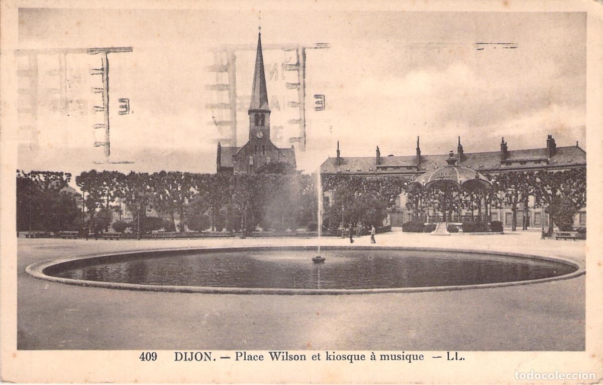 Postcards: Postal de Dijon: Place Wilson y Quiosco de M&uacute;sica, Francia