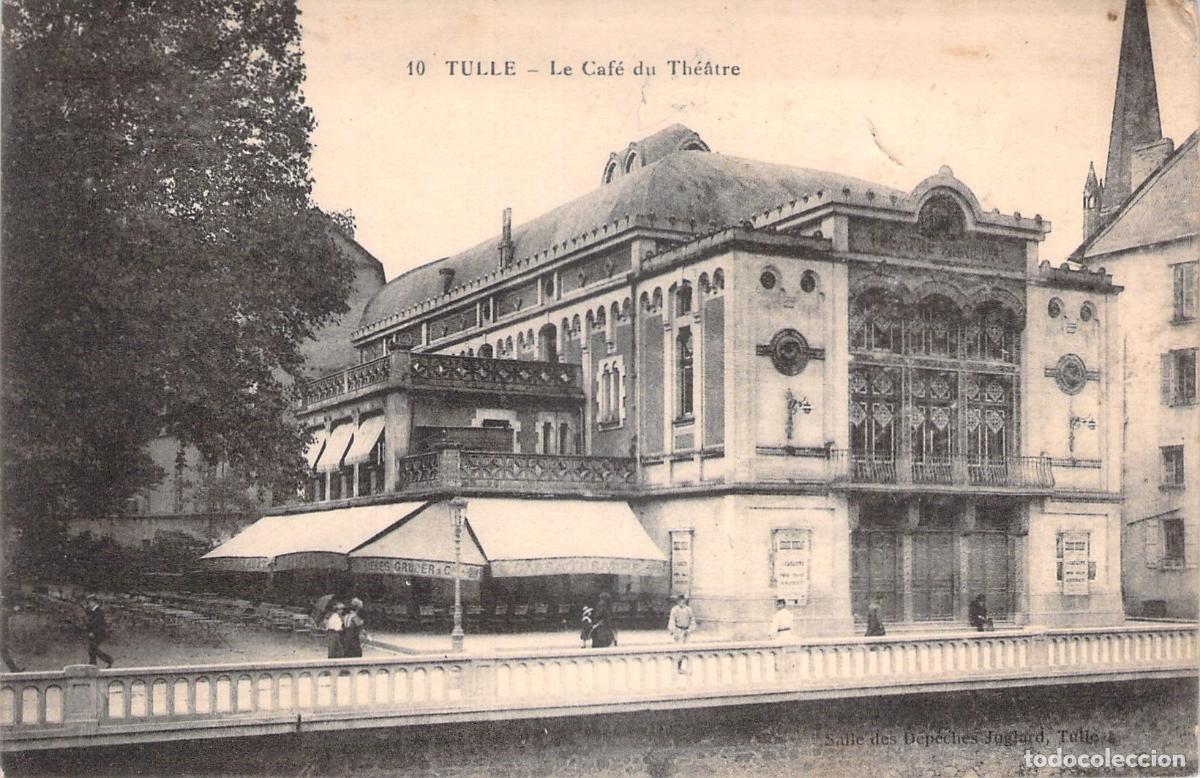 Postcards: Postal de Tulle - Le Caf&eacute; du Th&eacute;&acirc;tre