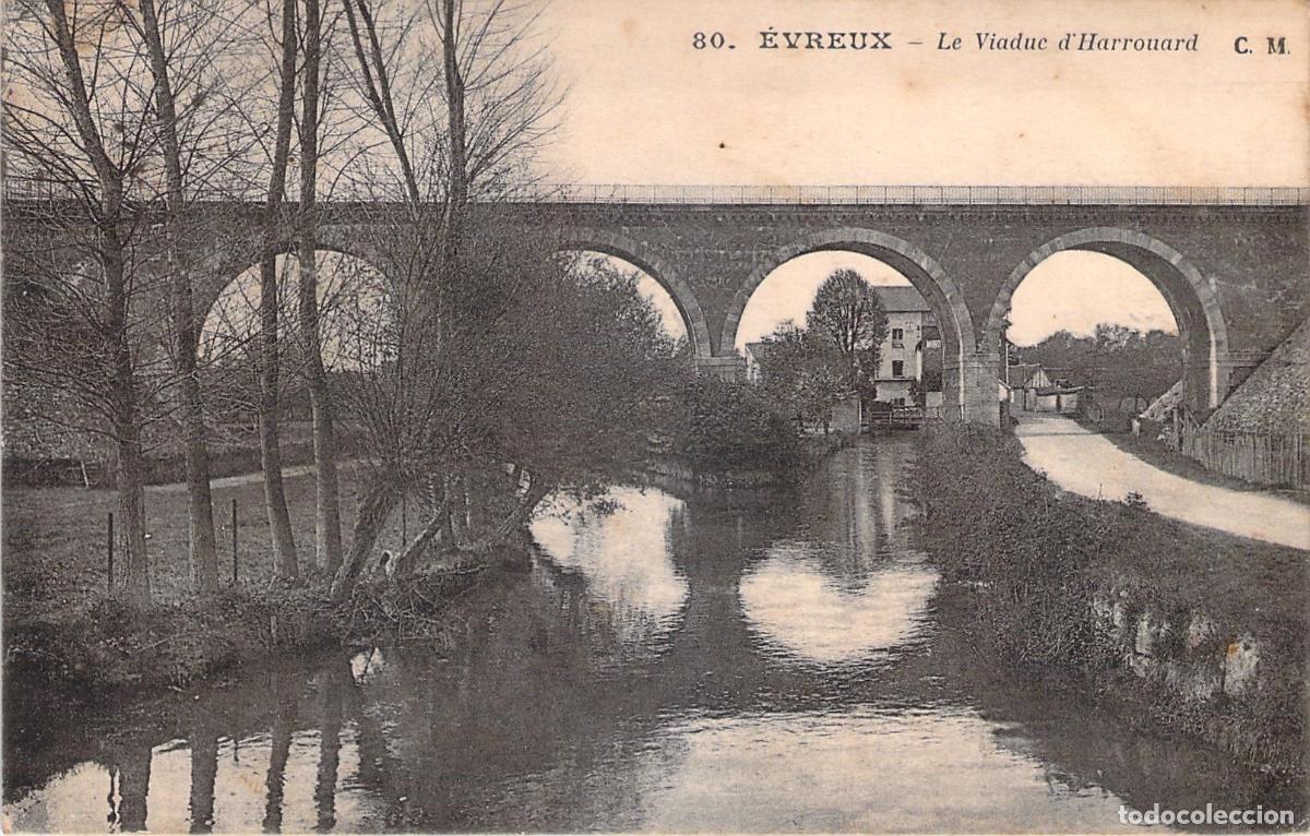 Postales: Postal de &Eacute;vreux - El Viaducto de Harrouard y el R&iacute;o