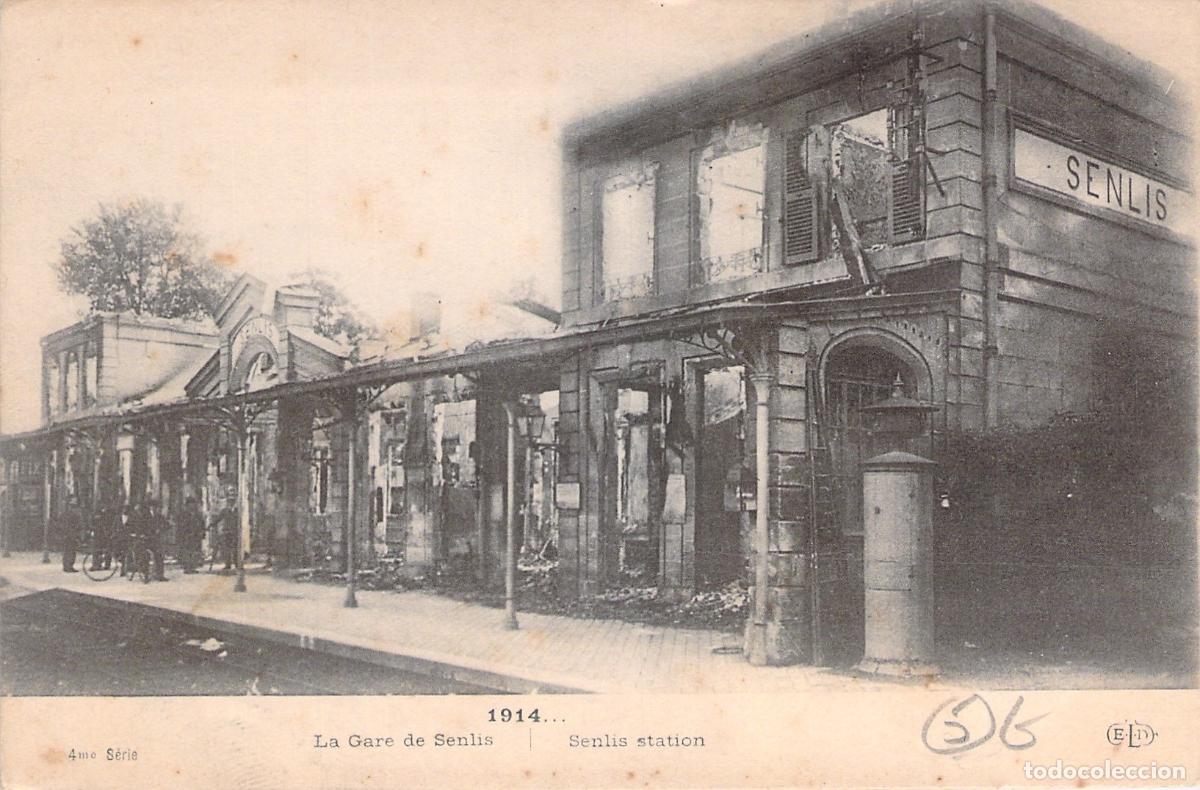 Cartoline: Postal de la Estaci&oacute;n de Senlis Destruida por la Guerra
