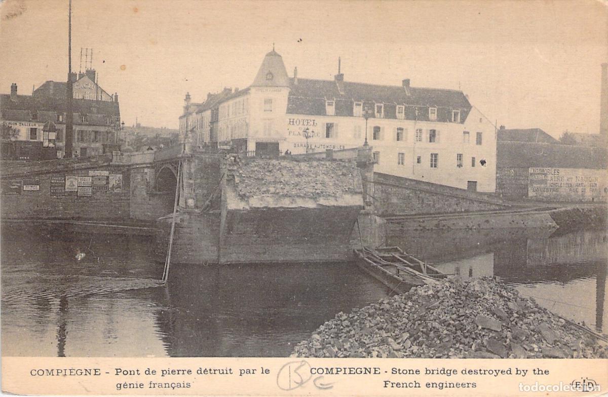 Cartoline: Postal de Compi&egrave;gne: Puente de Piedra Destruido