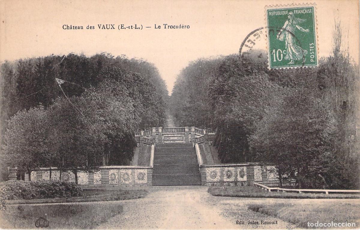 Postales: Postal de la Escalinata Le Trocad&eacute;ro en el Ch&acirc;teau des Vaux Francia