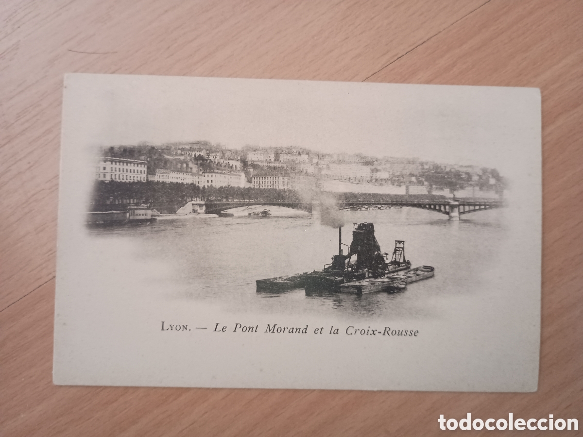 Postales: LYON (FRANCIA) - LE PONT MORAND ET LA CROIX-ROUSSE