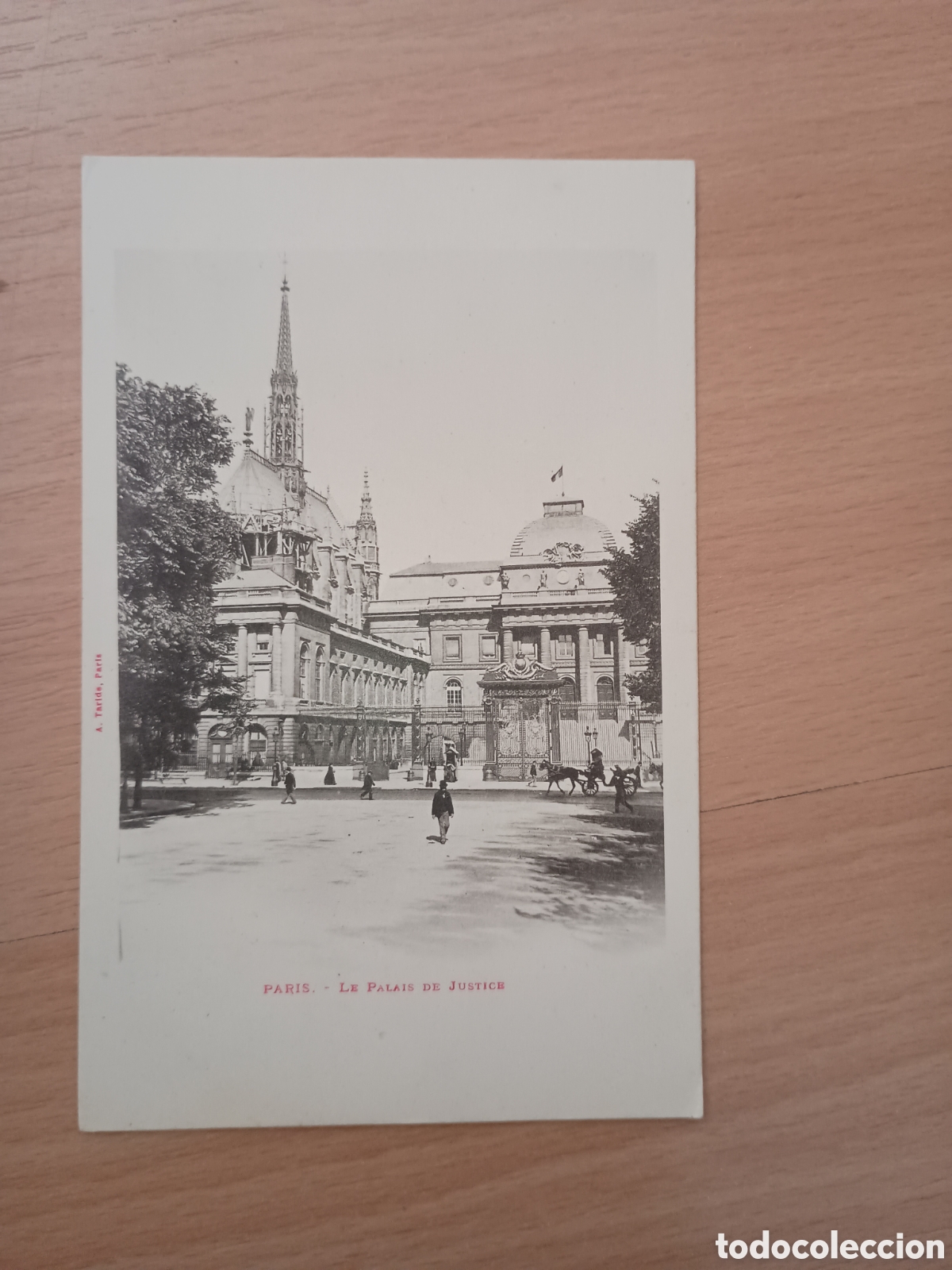 Postales: PAR&Iacute;S (FRANCIA) - LE PALAIS DE JUSTICE - A. TARIDE