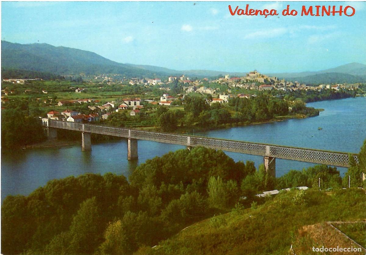 Postales: N&ordm; 163-PORTUGAL. Valen&ccedil;a do Minho. Ponte Internacional sobre o rio Minho. Sin circular. EDI&Ccedil;OES LUSO