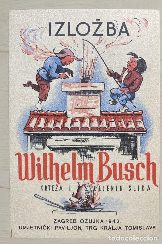Postales: CPA Croacia NDH 1942 Izlozba Wilhelm Busch Zagreb Con Sello y Matasellos