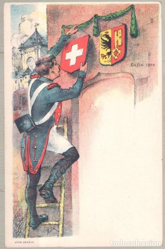 Postales: CPA Suiza - Ilustraci&oacute;n Hist&oacute;rica Militar Enfin 1814 - Soldado y Escudo de Ginebra / Gen&egrave;ve - Dos Ca