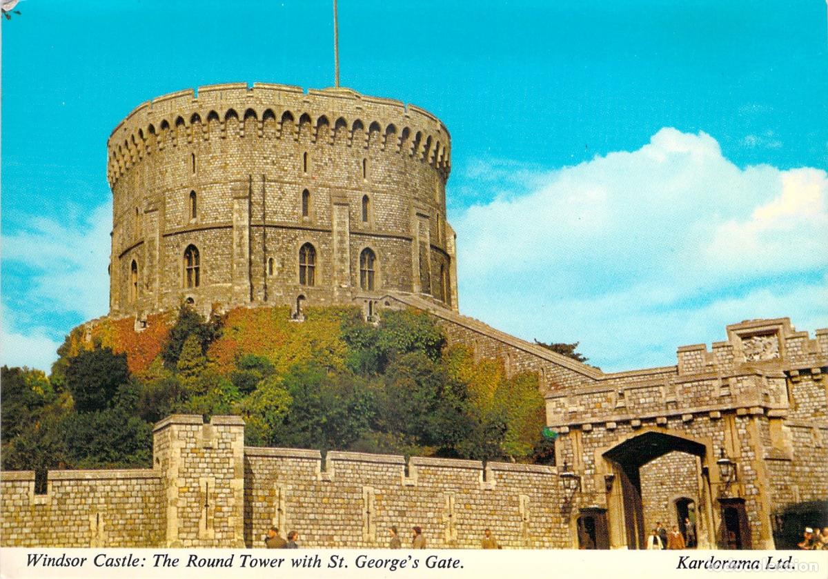 Postales: Postal de Windsor Castle, la Torre Redonda y la Puerta de San Jorge