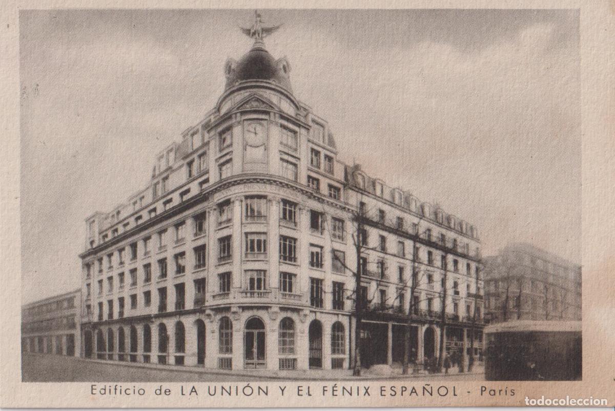 Postales: FRANCIA, PARIS, EDIFICIO DE LA UNION Y EL F&Eacute;NIX ESPA&Ntilde;OL - S/C