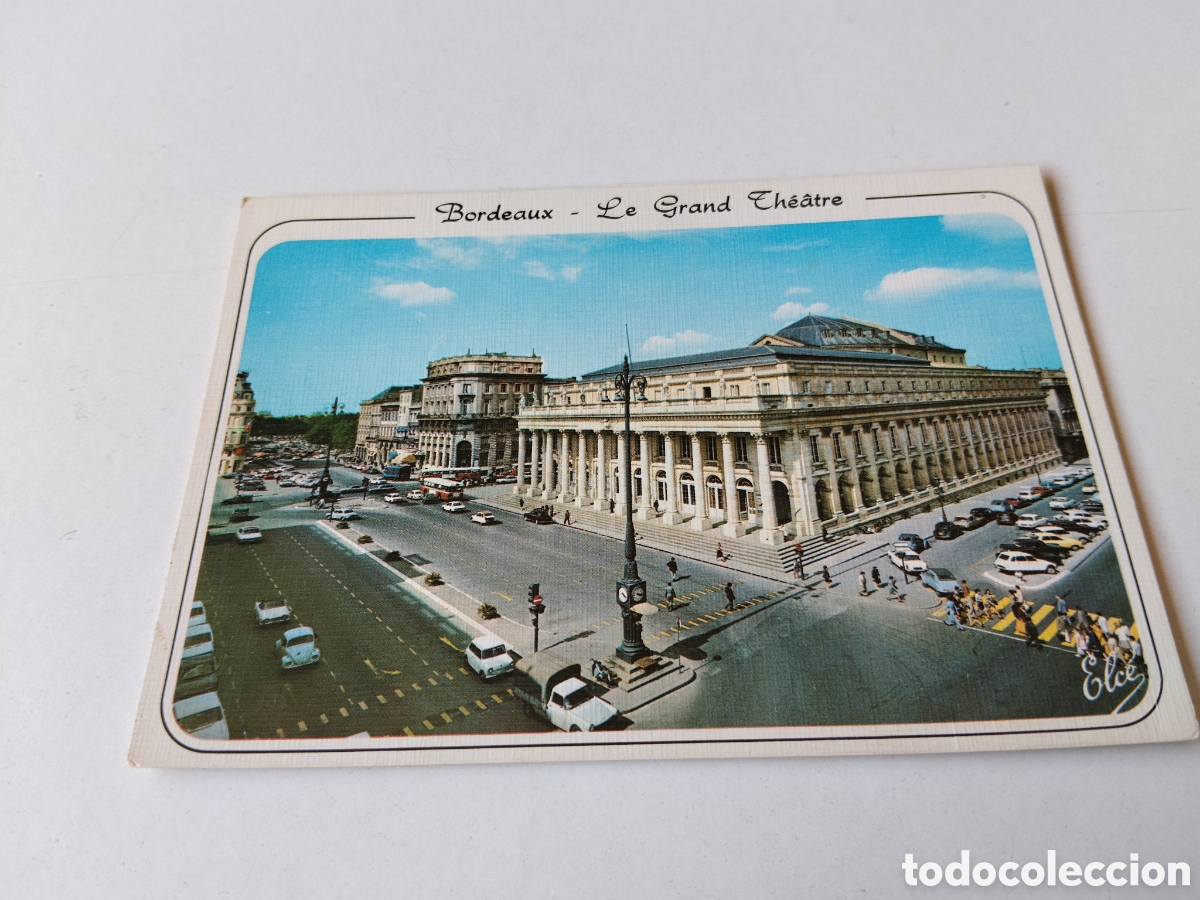 Postales: Postal Bordeaux le grand theatre