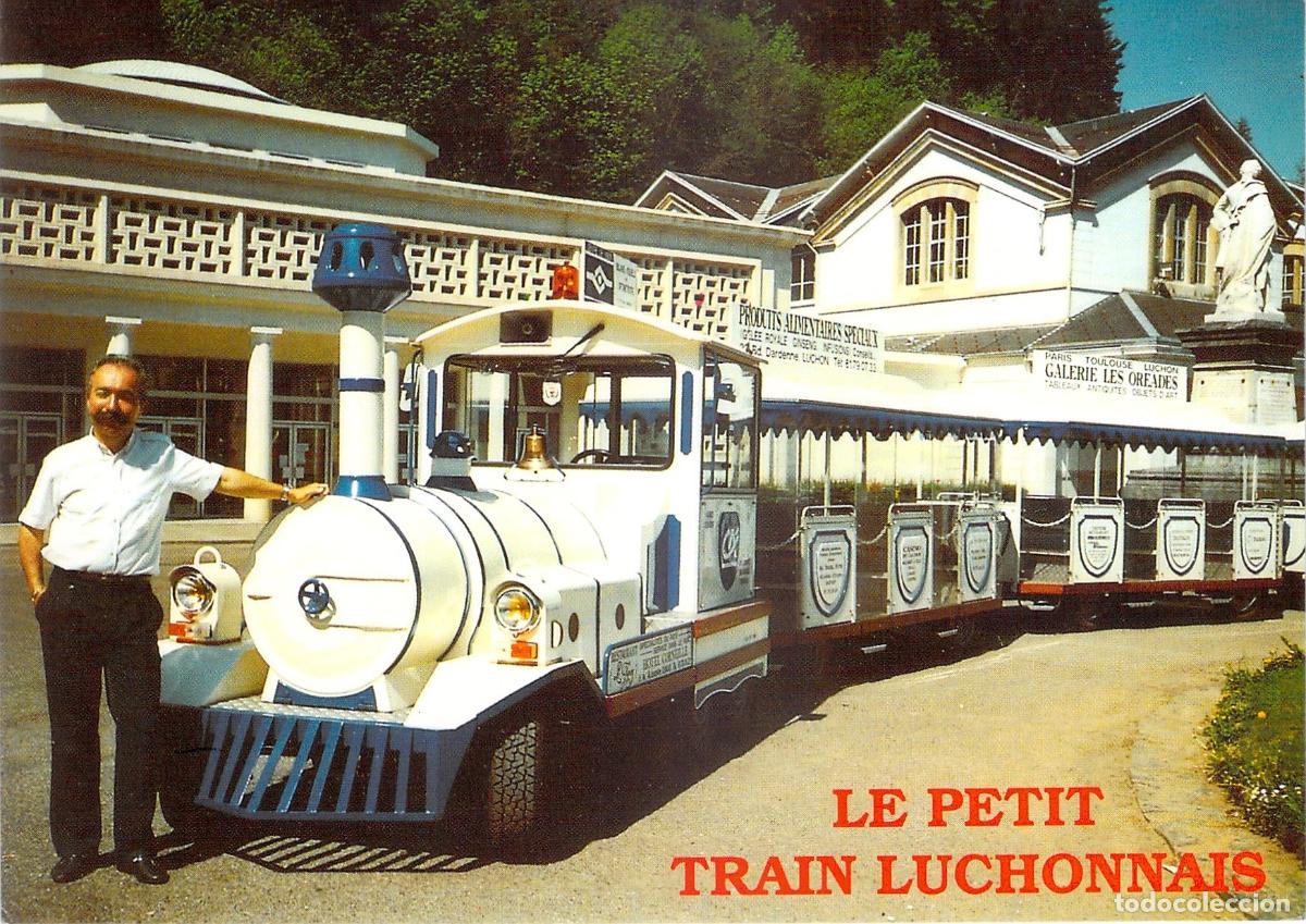 Postales: Postal Le Petit Train Luchonnais de Bagn&egrave;res-de-Luchon, Francia
