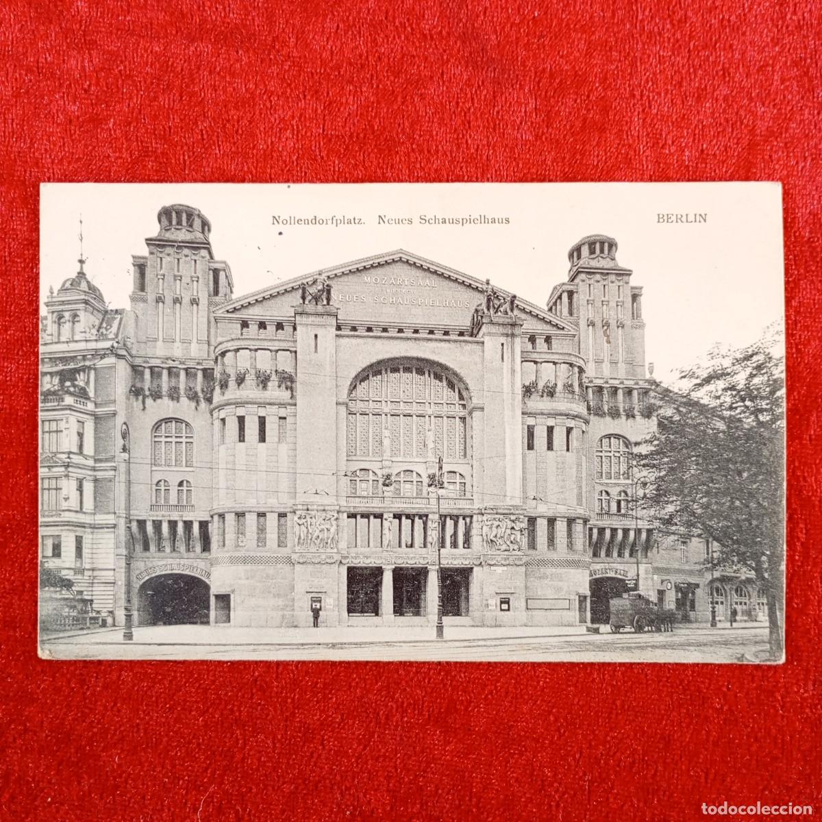 Postales: POSTAL - BERLIN - NOLLENDORFPLATZ - NEUES SCHAUSPIELHAUS - N&ordm; 903 O 908 / 789