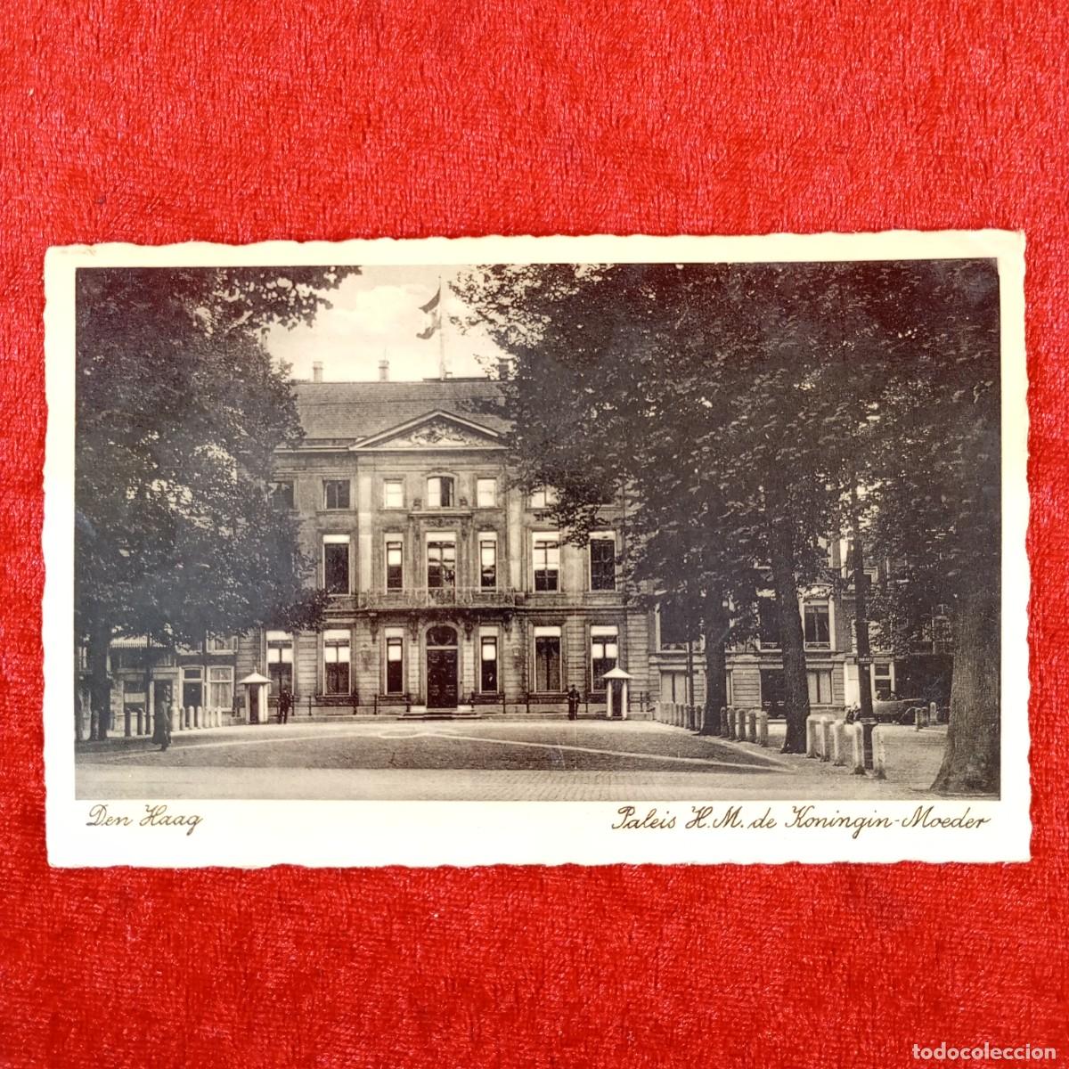 Postales: POSTAL - DEN HAAG - PALAIS H. M. DE KONINGIN MOEDER - RAR&Iacute;SIMA / 808