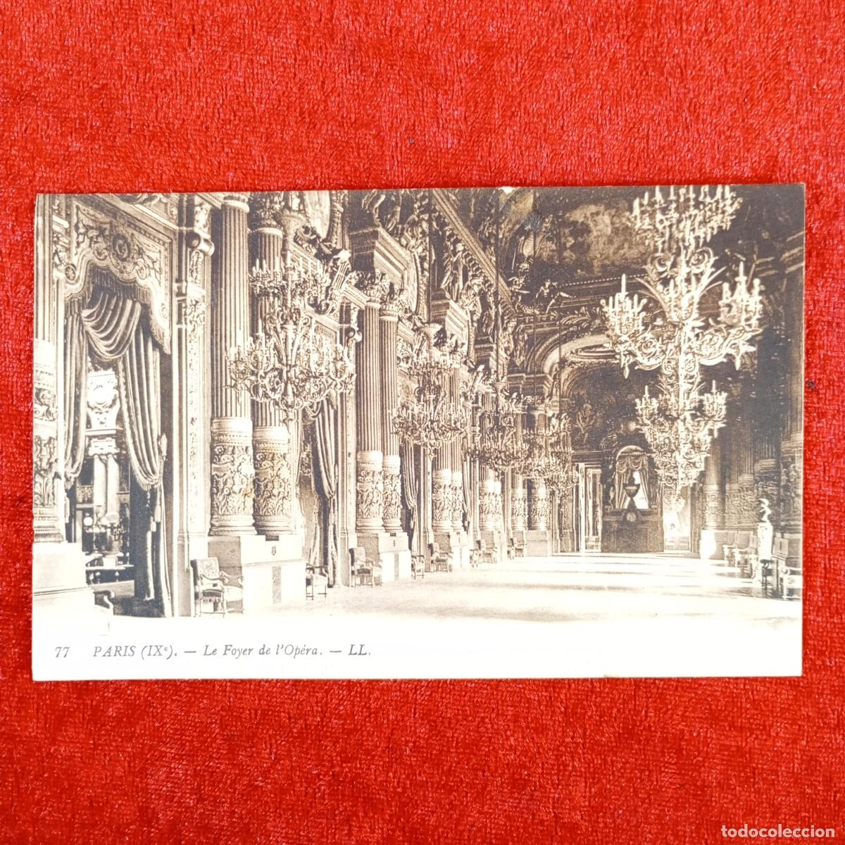 Postales: POSTAL - PARIS - IX&egrave; - LE FOYER DE LOP&Eacute;RA - 77 - LL. - RAR&Iacute;SIMA / 828